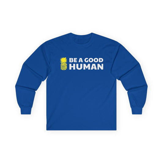 Be A Good Human Main Long Sleeve Tee