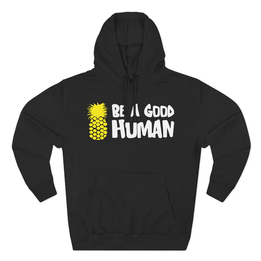 Be A Good Human Cartoon Hoodie