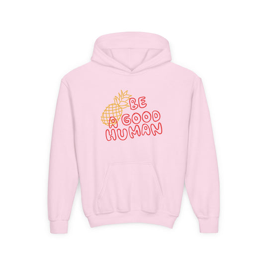 Be A Good Human Pineapple YOUTH HOODIE