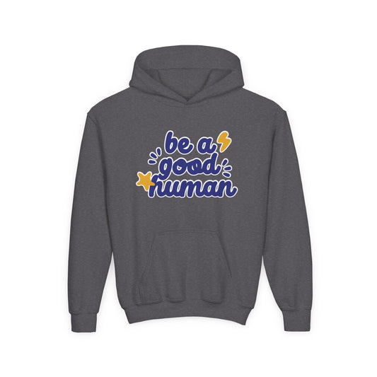 Be A Good Human Star YOUTH HOODIE