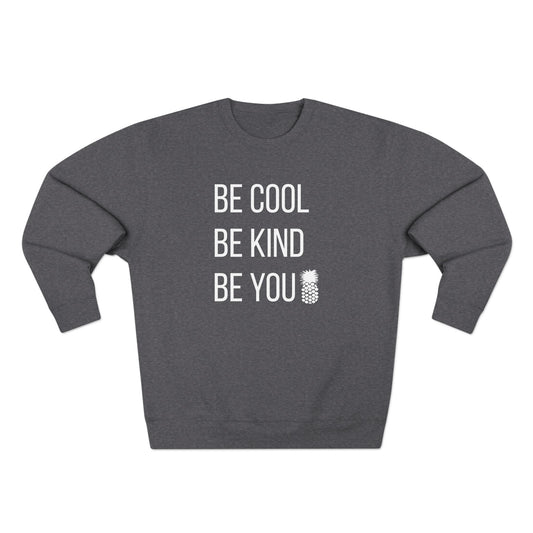 Be Cool FULL White Print Crewneck