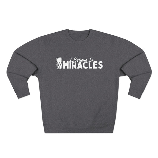 I Believe In Miracles White Crewneck