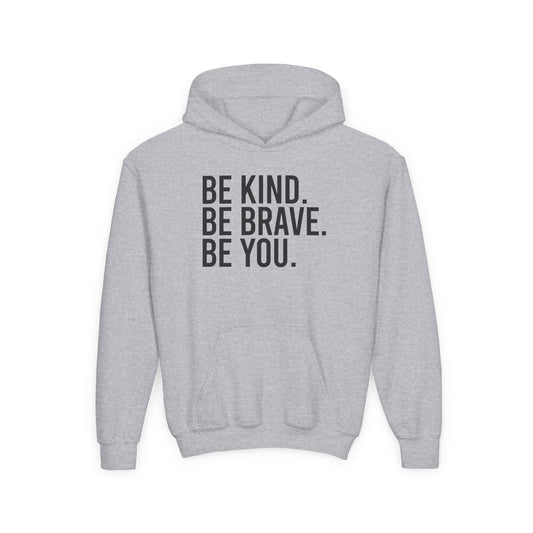 Be Kind Be Brave Be You Black YOUTH HOODIE