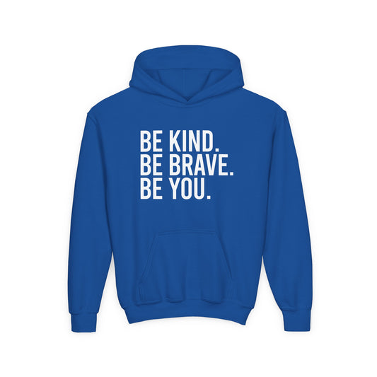 Be Kind Be Brave Be You White YOUTH HOODIE