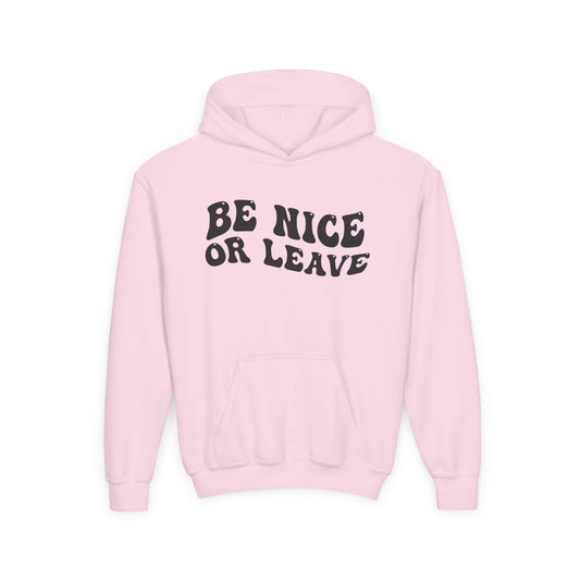 Be Nice Or Leave YOUTH HOODIE