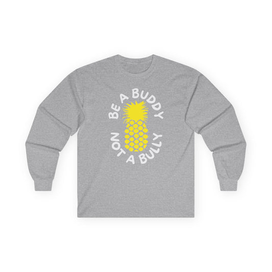 Be A Buddy Long Sleeve Tee