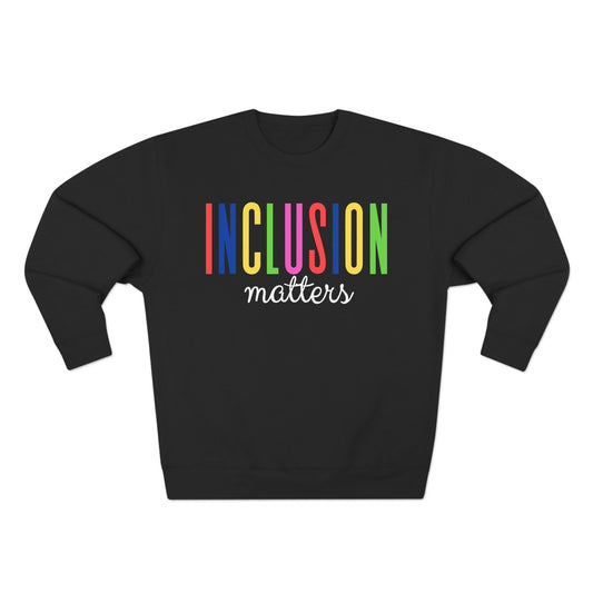 Inclusion Matters Crewneck