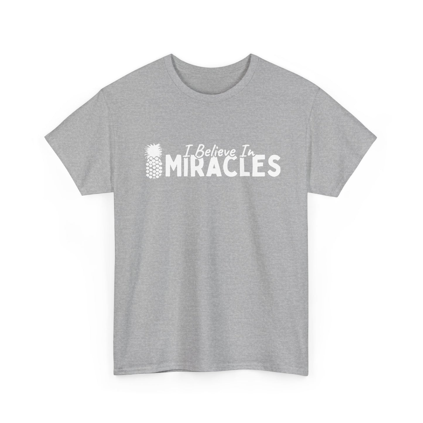 I Believe In Miracles Tee