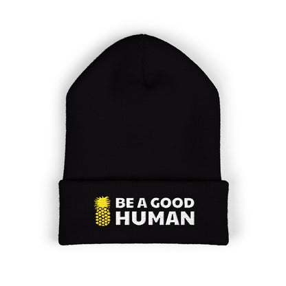 Be A Good Human Main Embroidered Beanie