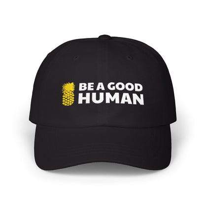 Be A Good Human Main Dad Hat