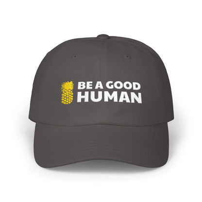 Be A Good Human Main Dad Hat