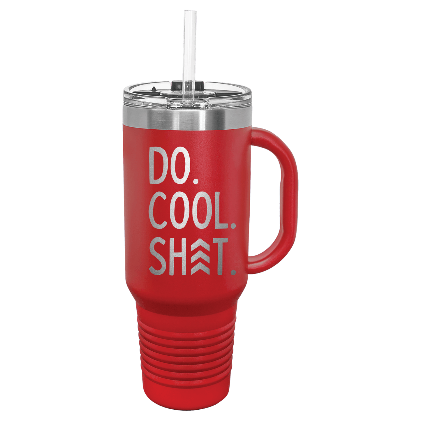 Do Cool Shit Laser Etched Tumbler with Handle & Straw - 40oz