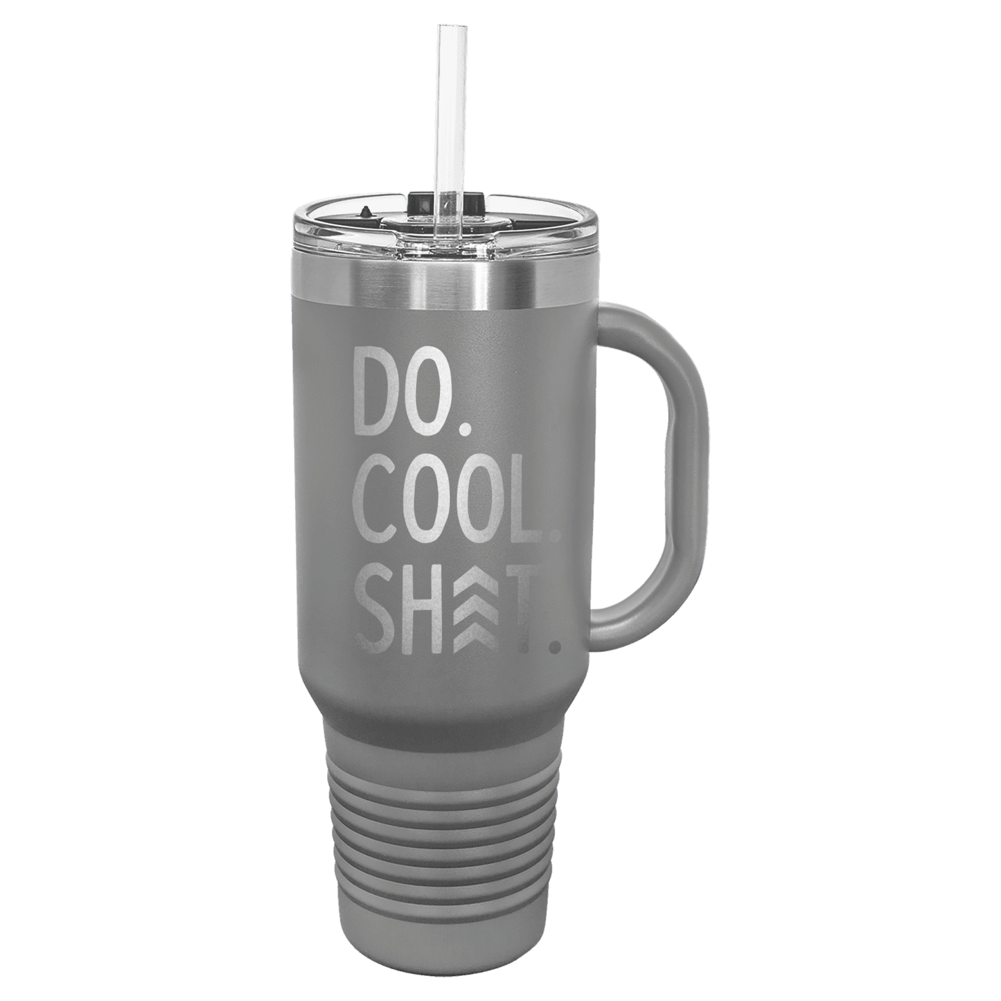 Do Cool Shit Laser Etched Tumbler with Handle & Straw - 40oz