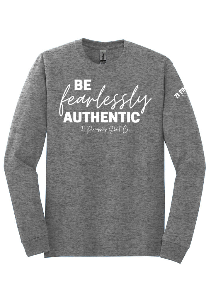 Be Fearlessly Authentic Long Sleeve Tee