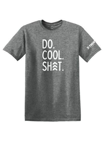 Do Cool Shit Softstyle Tee