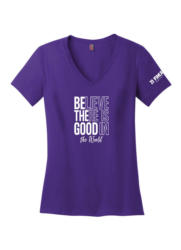 Believe There Is Good In The World Women's V-Neck Tee