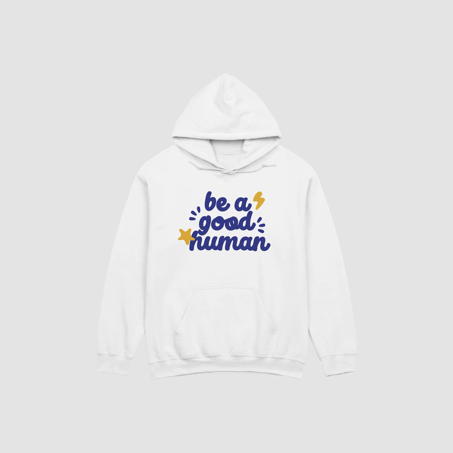 BE A GOOD HUMAN STAR HOODIE