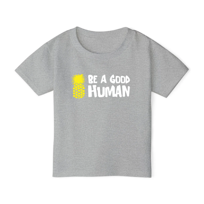 Be A Good Human Cartoon TODDLER TEE