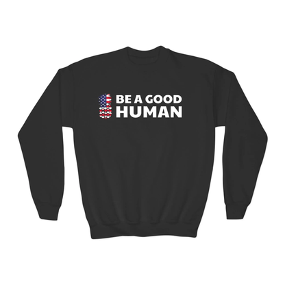 Be A Good Human American Flag YOUTH Crewneck