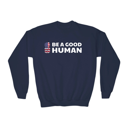 Be A Good Human American Flag YOUTH Crewneck
