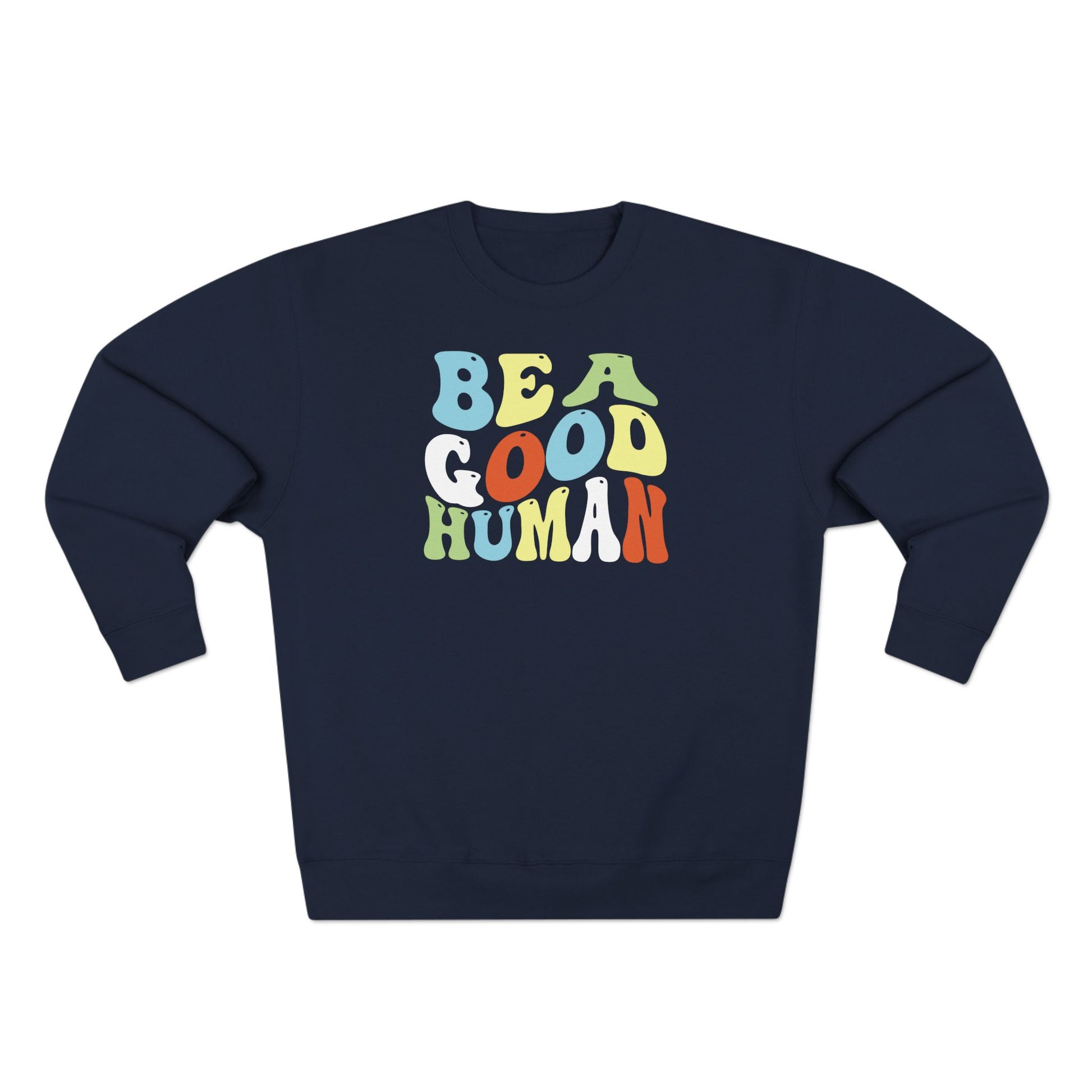 Be A Good Human Groovy Crewneck
