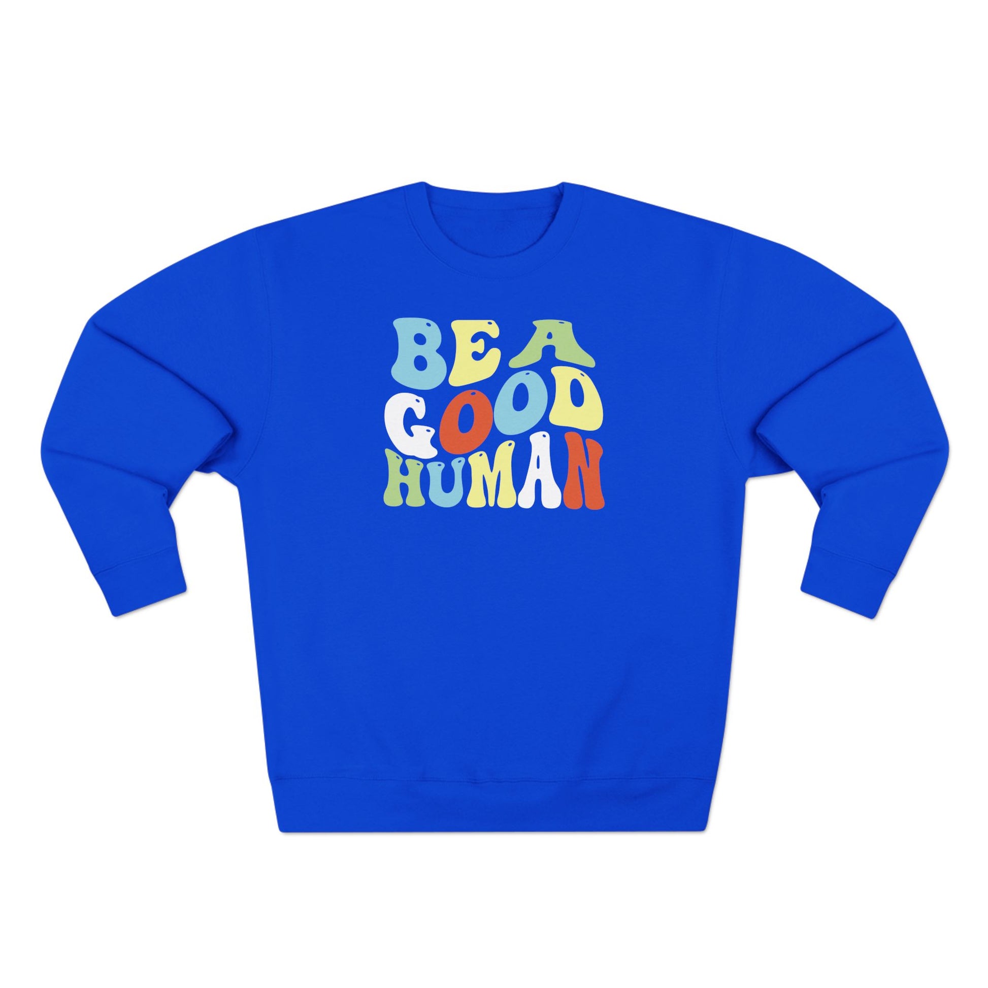 Be A Good Human Groovy Crewneck