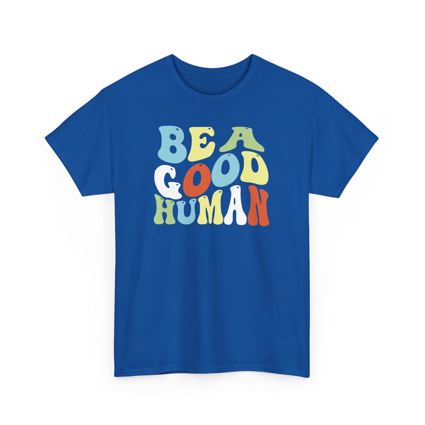 Be A Good Human Groovy Tee