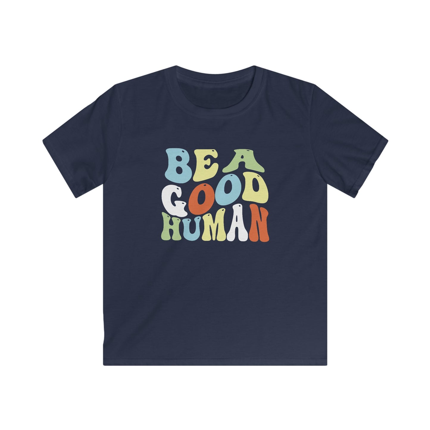 Be A Good Human Groovy YOUTH TEE