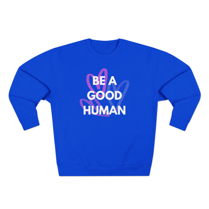 Be A Good Human Hearts Crewneck