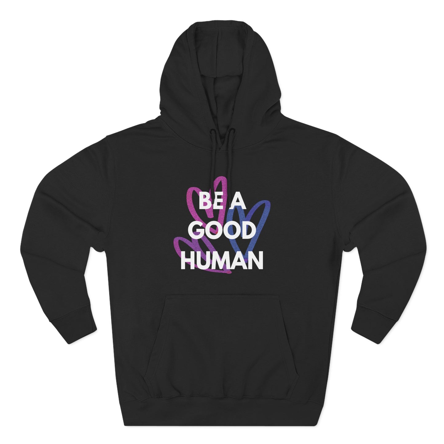 Be A Good Human Hearts Hoodie