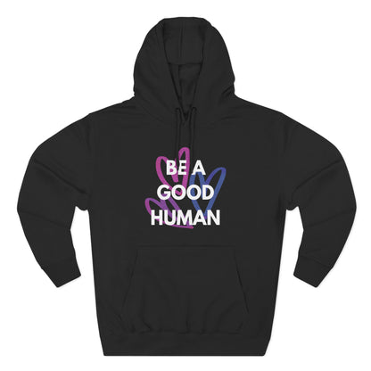 Be A Good Human Hearts Hoodie