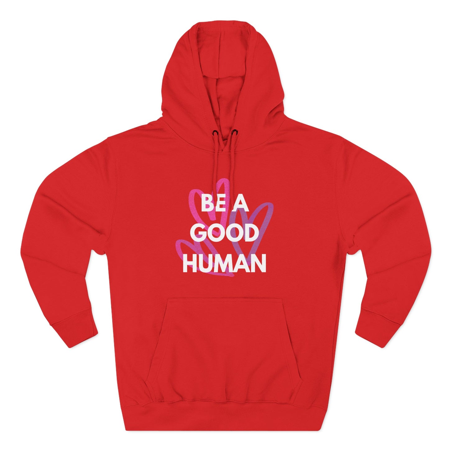 Be A Good Human Hearts Hoodie
