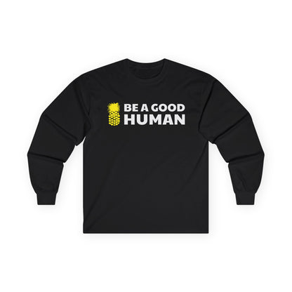 Be A Good Human Main Long Sleeve Tee
