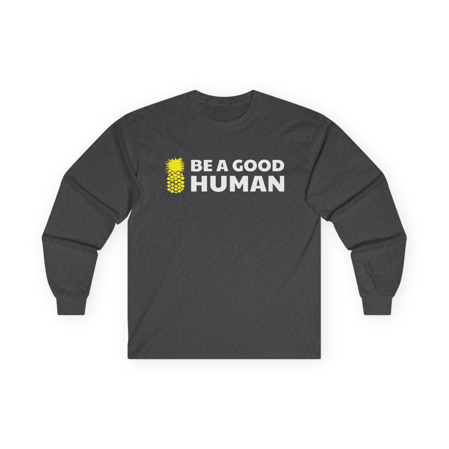 Be A Good Human Main Long Sleeve Tee