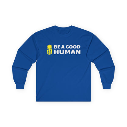 Be A Good Human Main Long Sleeve Tee