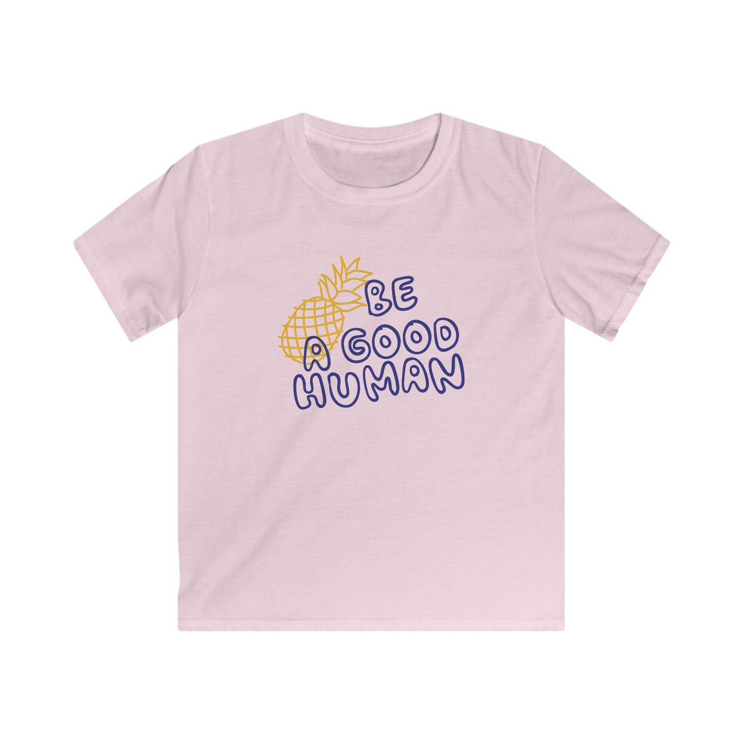 Be A Good Human Pineapple YOUTH TEE