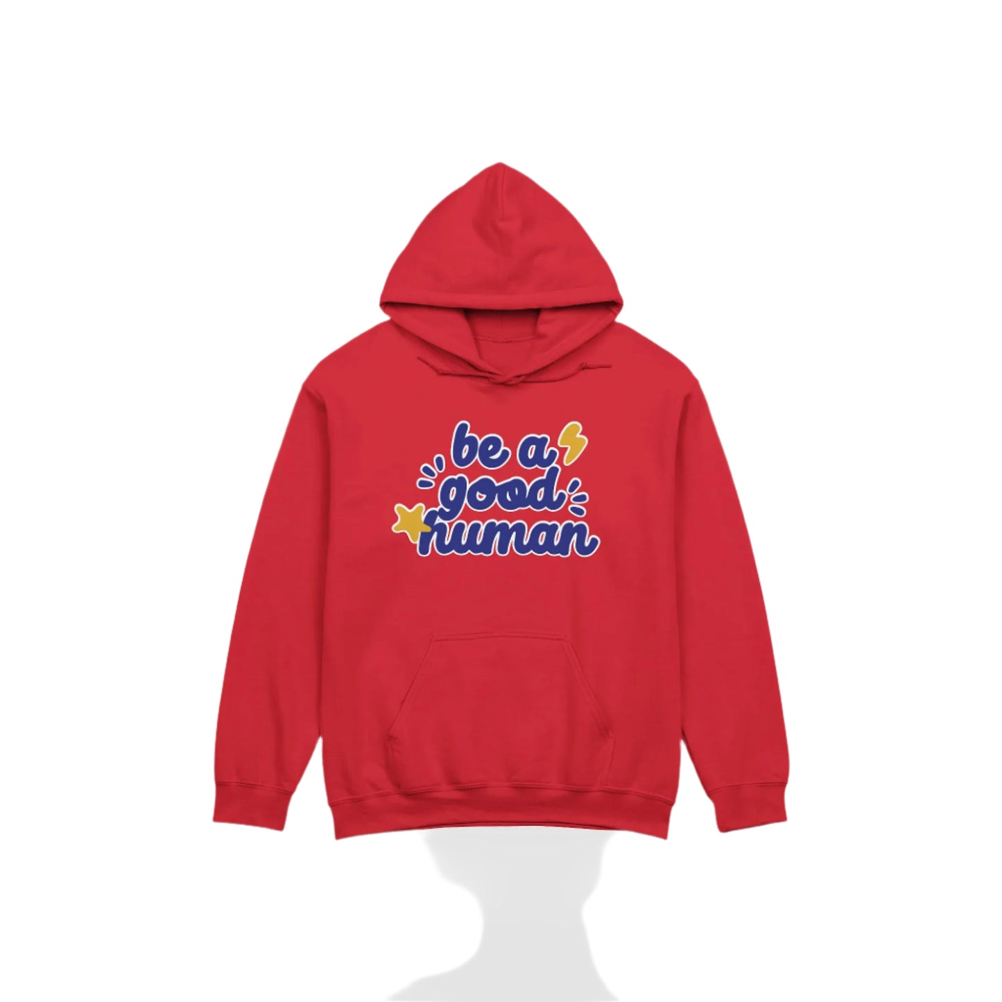 BE A GOOD HUMAN STAR HOODIE