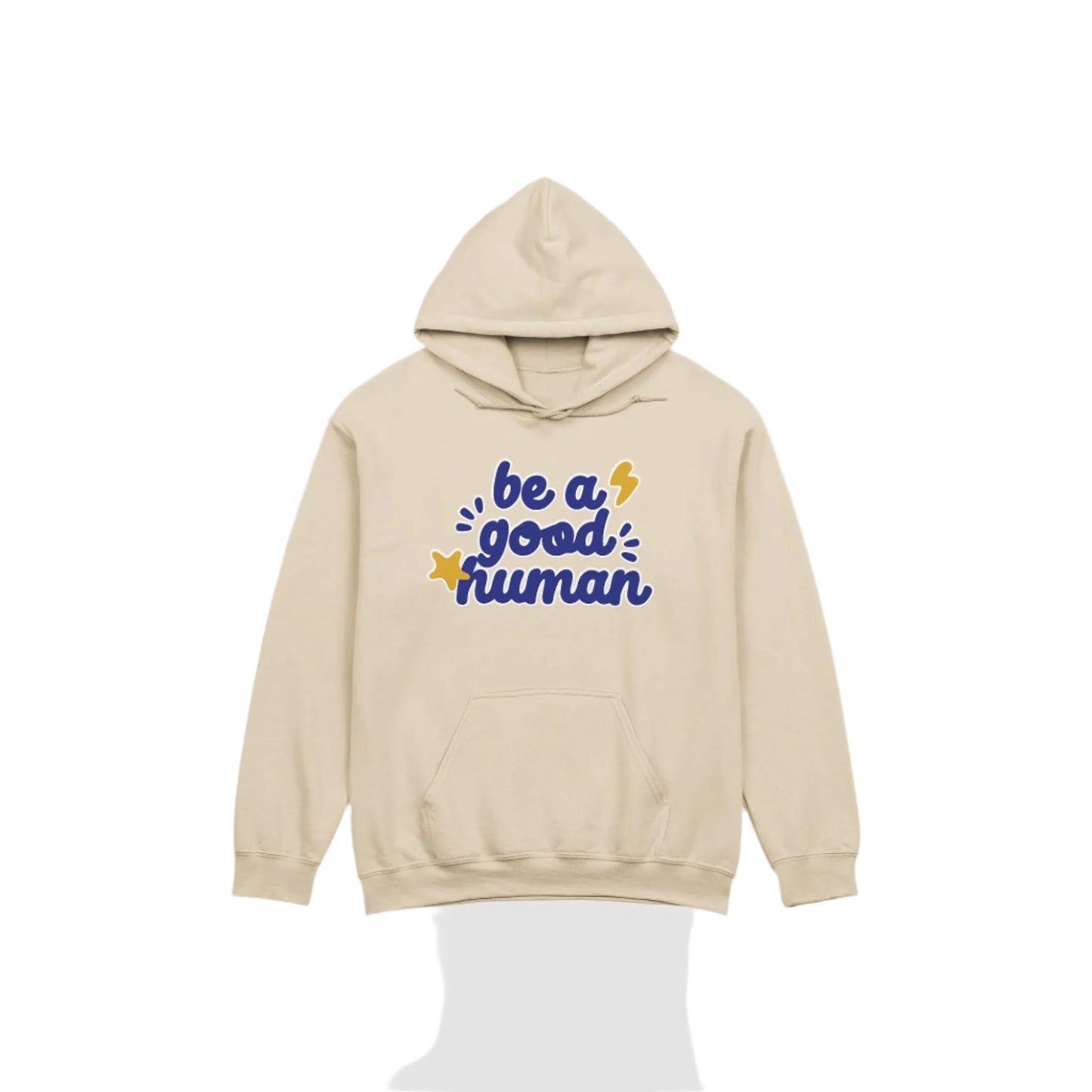 BE A GOOD HUMAN STAR HOODIE
