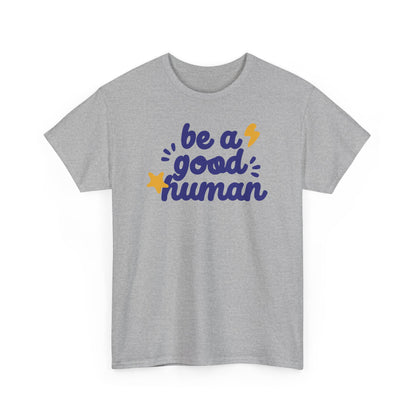 Be A Good Human Star Tee