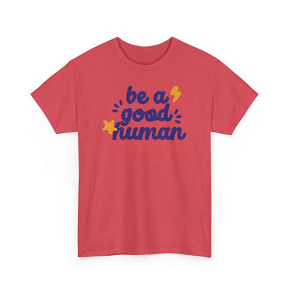 Be A Good Human Star Tee