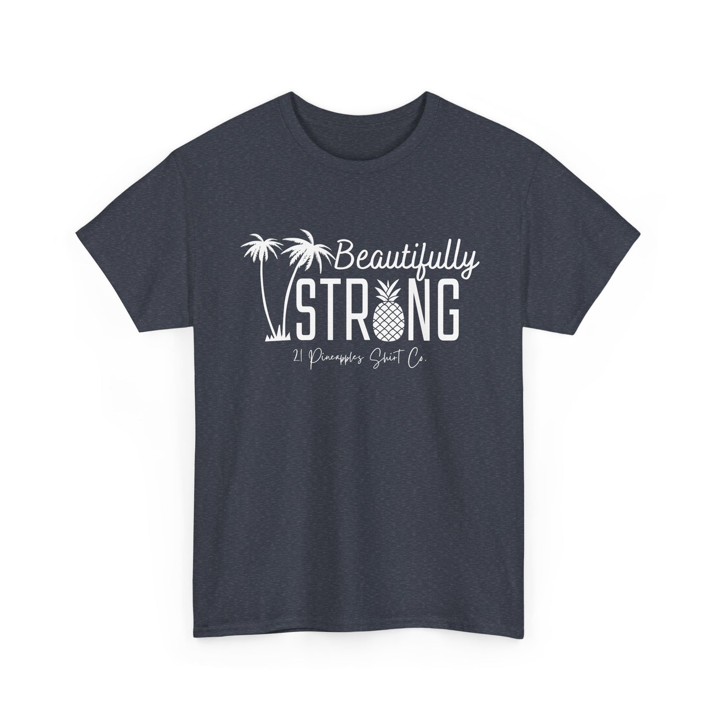 Beautifully Strong Tee