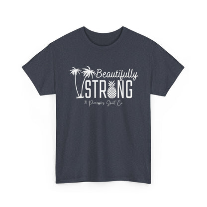 Beautifully Strong Tee
