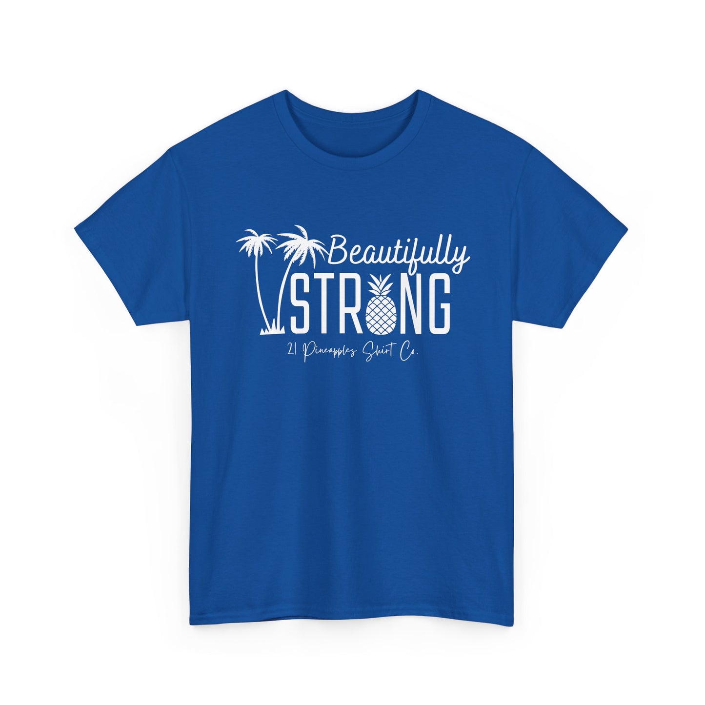 Beautifully Strong Tee