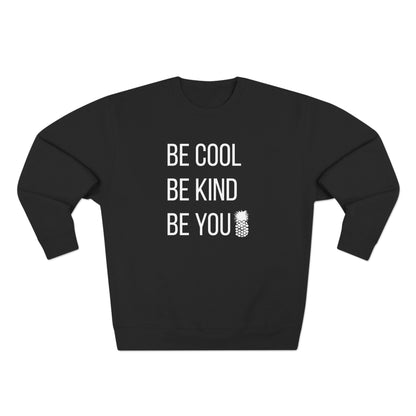 Be Cool FULL White Print Crewneck