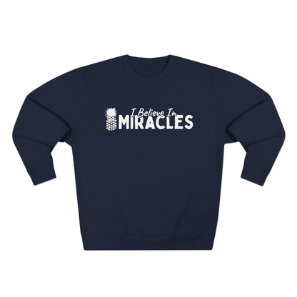 I Believe In Miracles Crewneck