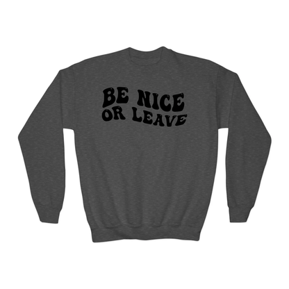 Be Nice Or Leave YOUTH Crewneck