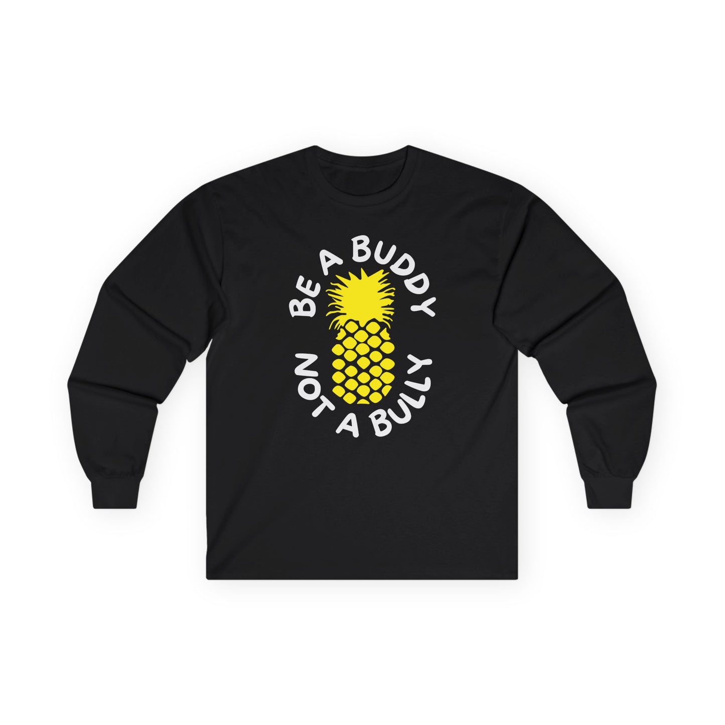Be A Buddy Long Sleeve Tee