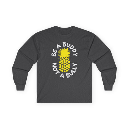 Be A Buddy Long Sleeve Tee