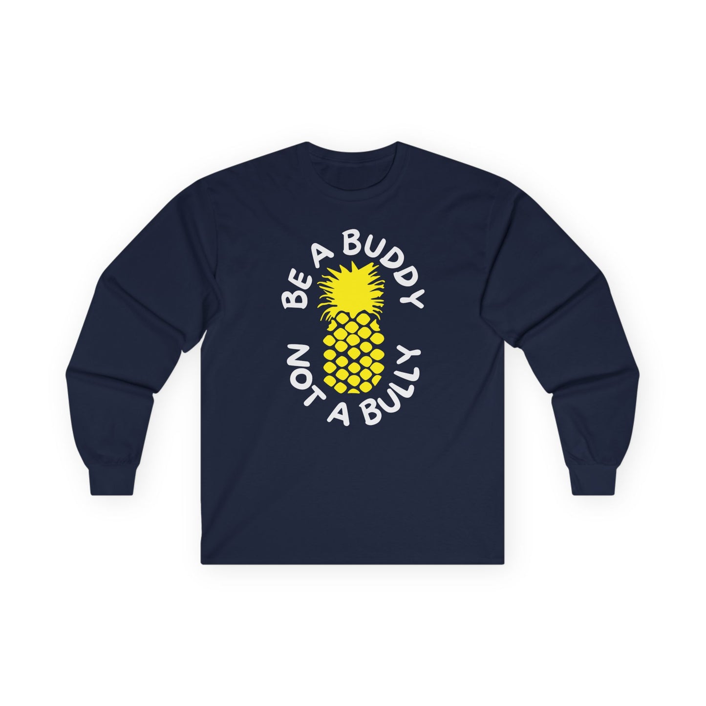 Be A Buddy Long Sleeve Tee