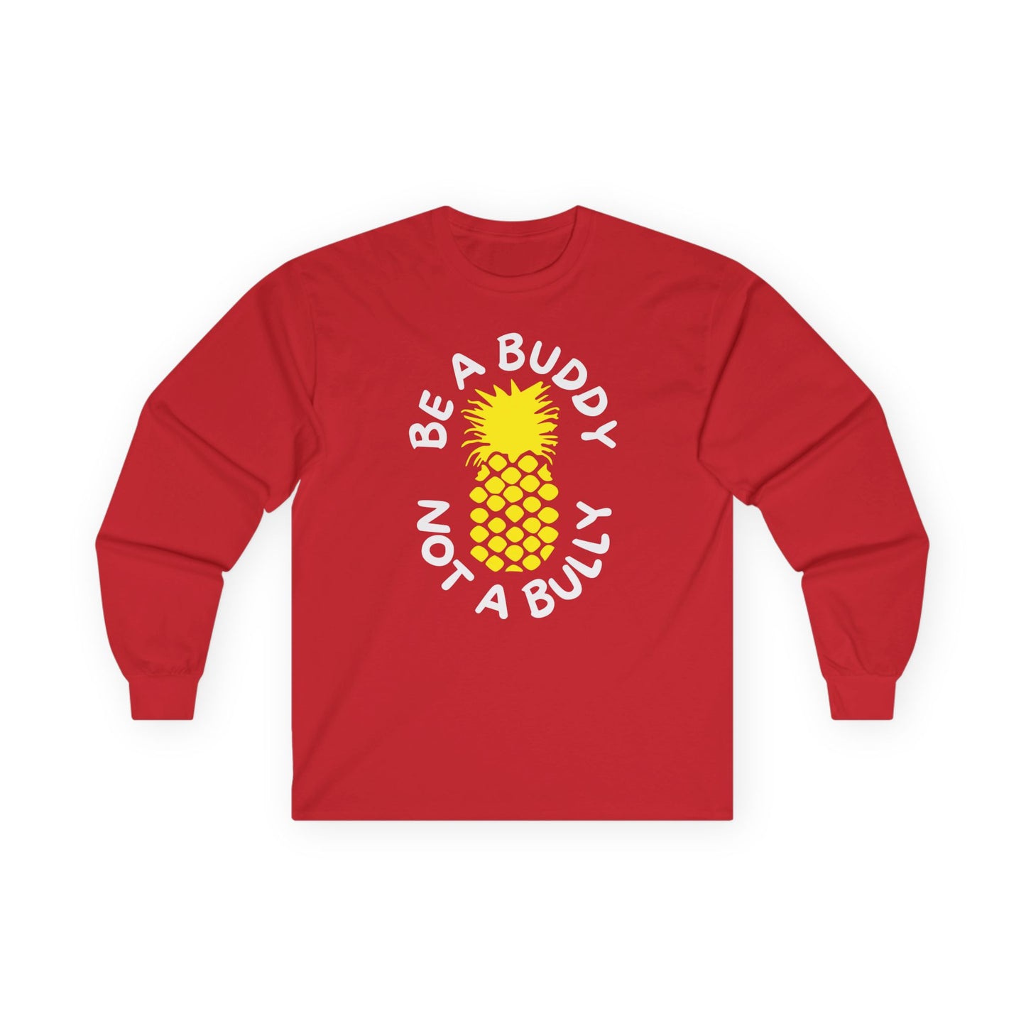 Be A Buddy Long Sleeve Tee